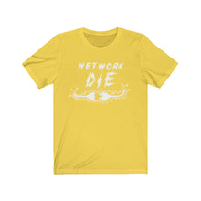 Load image into Gallery viewer, Network Or Die Tee (All White)
