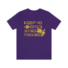 Load image into Gallery viewer, Keep Yo Eyes Open Mind Focused Gold Scratched Tee
