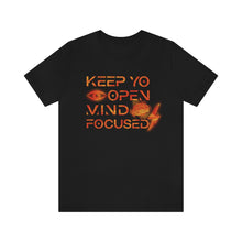 Load image into Gallery viewer, Keep Yo Eyes Open Mind Focused Red-Gold Scratched Tee
