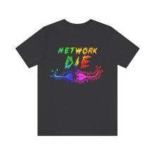 Load image into Gallery viewer, Network Or Die Tee (Rainbow/Split)

