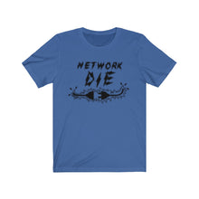 Load image into Gallery viewer, Network Or Die Tee (Black)
