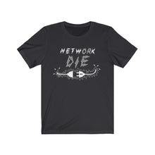 Load image into Gallery viewer, Network Or Die Tee (Grayscale)
