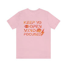 Load image into Gallery viewer, Keep Yo Eyes Open Mind Focused Red-Gold Scratched Tee
