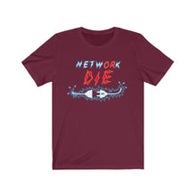 Load image into Gallery viewer, Network Or Die Tee (Original)
