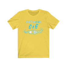Load image into Gallery viewer, Network Or Die Tee (All Blue)
