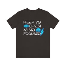 Load image into Gallery viewer, Keep Yo Eyes Open Mind Focused Original Blue Tee
