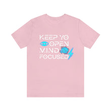 Load image into Gallery viewer, Keep Yo Eyes Open Mind Focused Original Blue Tee

