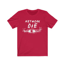 Load image into Gallery viewer, Network Or Die Tee (All White)
