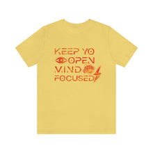 Load image into Gallery viewer, Keep Yo Eyes Open Mind Focused Red-Gold Scratched Tee

