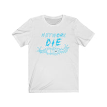 Load image into Gallery viewer, Network Or Die Tee (All Blue)
